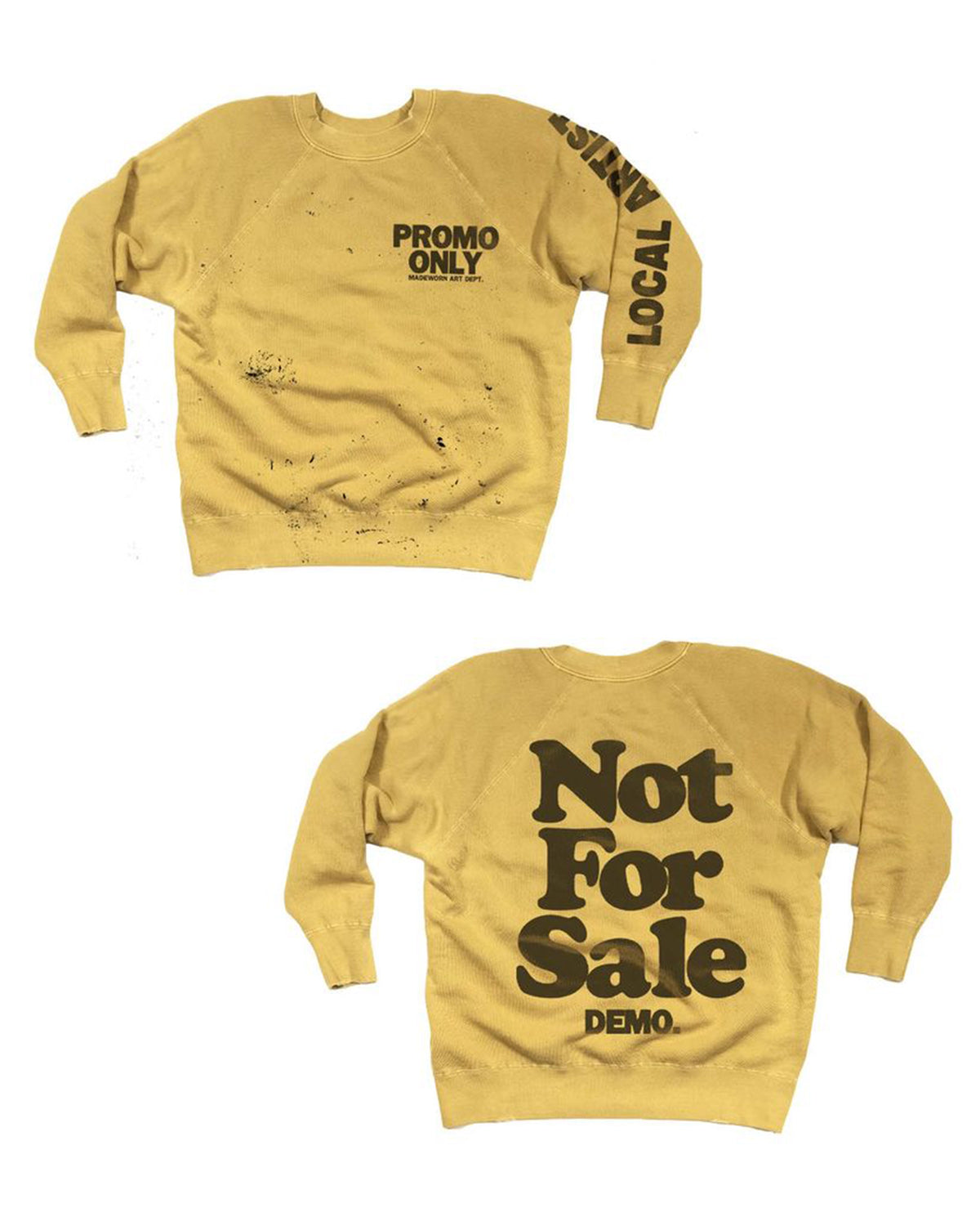 The Promo Sweatshirt by Made Worn features a goldenrod color, black "PROMO ONLY" text on the front, "LOCAL BUSINESS" on the sleeve, black spots, and large "Not For Sale DEMO" print on the back—classic P.E. look with a modern twist.